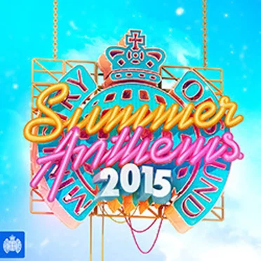 Ministry of Sound: Summer Anthems 2015 by Various Artists - album cover