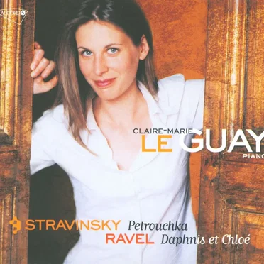 Ravel: Daphnis Et Chloe / Stravinsky: Petrouchka