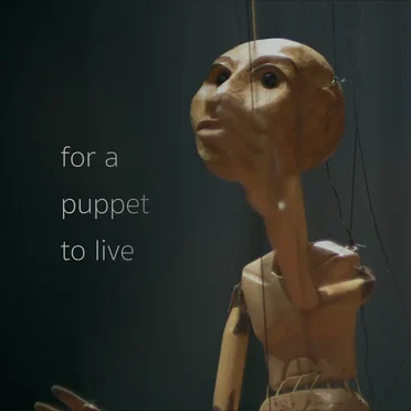For a Puppet to Live
