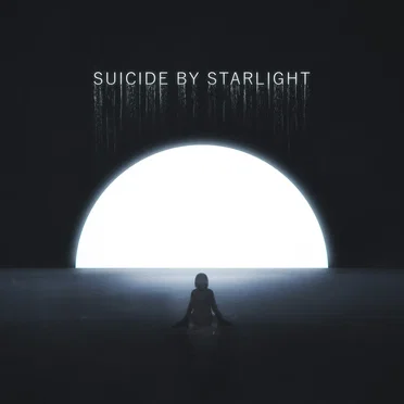 Suicide by Starlight