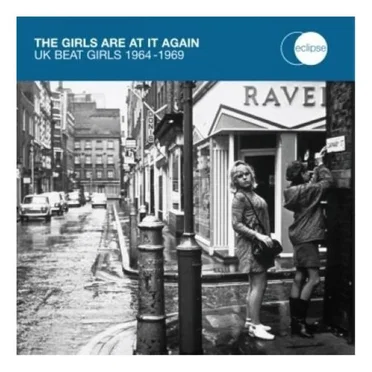 The Girls Are at It Again (UK Beat Girls 1964-1969) by Various Artists - album cover