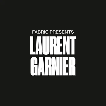 fabric presents Laurent Garnier