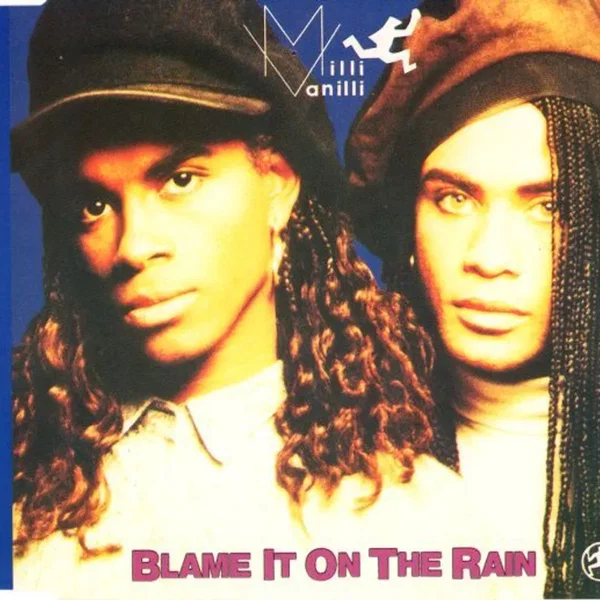 Blame It on the Rain