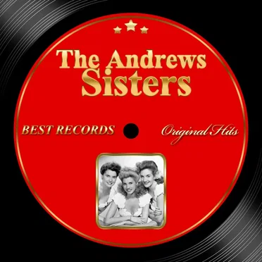 Original Hits: The Andrews Sisters