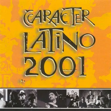 Carácter latino 2001 by Various Artists - album cover