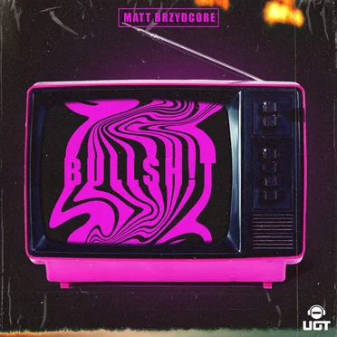BullSh!t by Matt Brzydcore - album cover