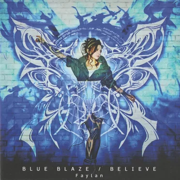 BLUE BLAZE / BELIEVE