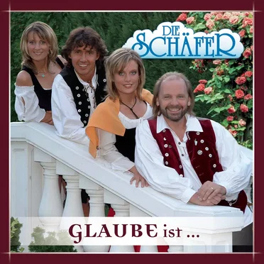 Glaube ist ... by Die Schäfer - album cover