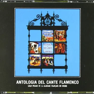 Antología del Cante Flamenco by Various Artists - album cover