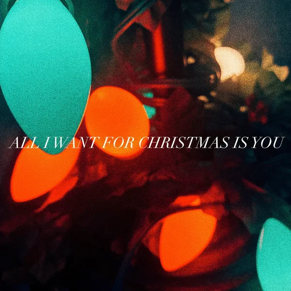 All I Want for Christmas Is You