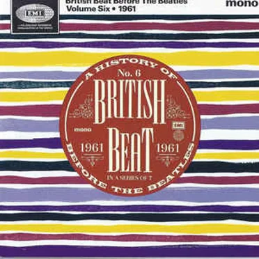 British Beat Before the Beatles, Volume Six: 1961 by Various Artists - album cover