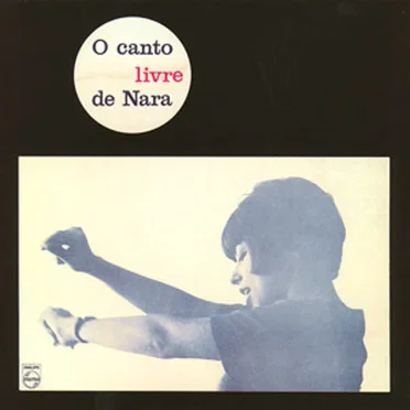O canto livre de Nara
