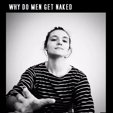 Why Do Men Get Naked by Bethan le Mas - album cover