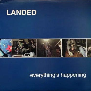Everything's Happening by Landed - album cover