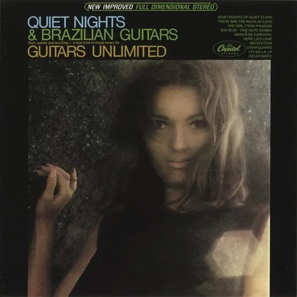 Quiet Nights And Brazilian Guitars