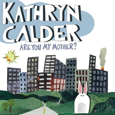 Are You My Mother?