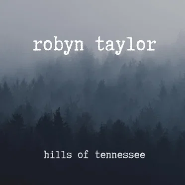 Hills of Tennessee by Robyn Taylor - album cover