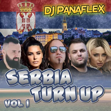 Serbia Turn Up Vol 1