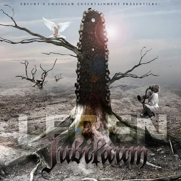 Jubiläum: Leben by Erfurts Chainsaw Entertainment - album cover