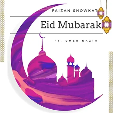 Eid Mubarak (feat Umer Nazir)