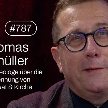 Jung & Naiv #787, „Theologe Thomas Schüller über die Trennung von Staat & Kirche“ by Tilo Jung - album cover