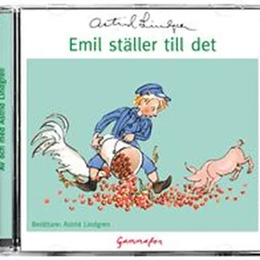 Emil ställer till det by Astrid Lindgren - album cover