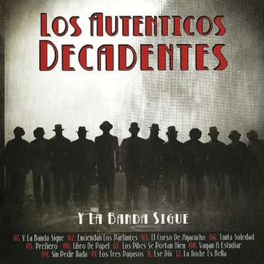 Y la banda sigue