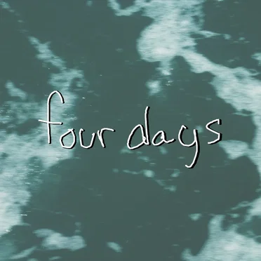 four days