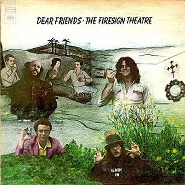 Dear Friends by The Firesign Theatre - album cover
