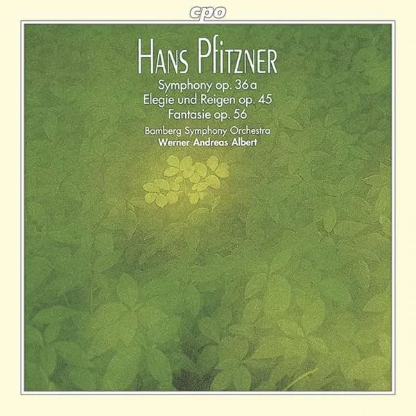 Symphonie op. 36a / Elegie und Reigen op. 45 / Fantasie op. 56