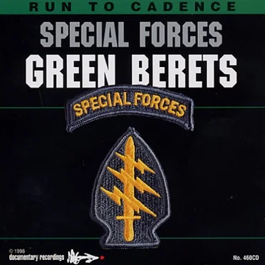 Run to Cadence with the U.S. Special Forces by The Green Beret Instructors and Trainees of Ft. Bragg, North Carolina - album cover