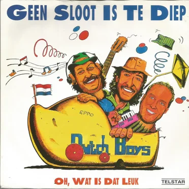 Geen sloot is te diep / Oh, wat is dat leuk