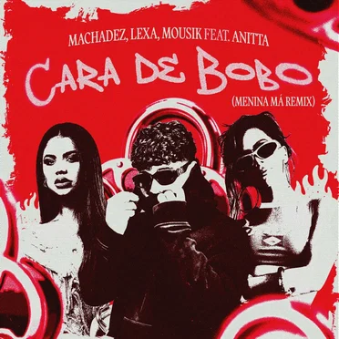 Cara de Bobo (Menina Má) [Remix]