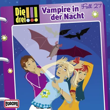 Die drei !!! Fall 27: Vampire in der Nacht by Die drei !!! - album cover