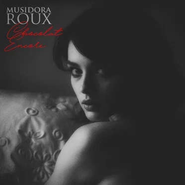 Chocolat encore by Musidora Roux - album cover