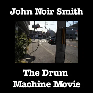 The Drum Machine Movie