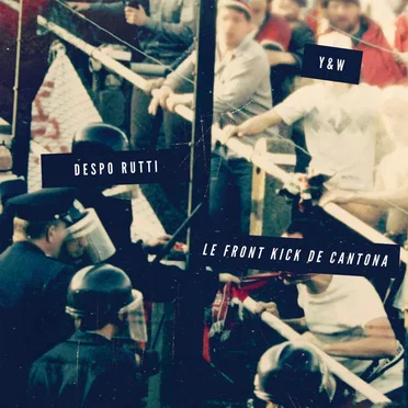Le Front Kick de Cantona by Despo Rutti - album cover