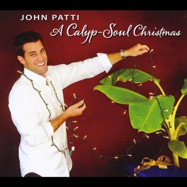 A Calyp-Soul Christmas by John Patti - album cover