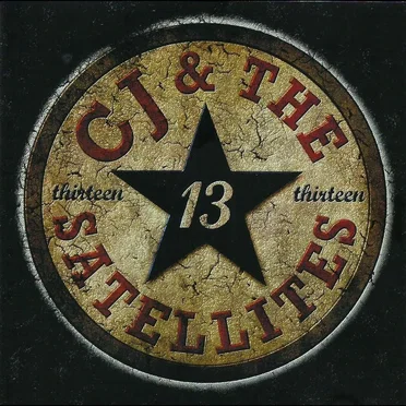 Thirteen by CJ & the Satellites - album cover