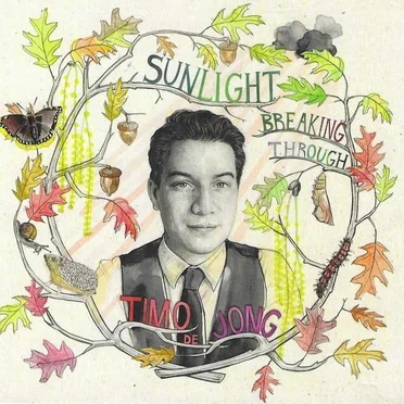 Sunlight Breaking Through by Timo de Jong - album cover