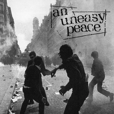 An Uneasy Peace by An Uneasy Peace - album cover