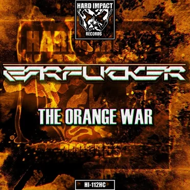 The Orange War by The Earfucker - album cover