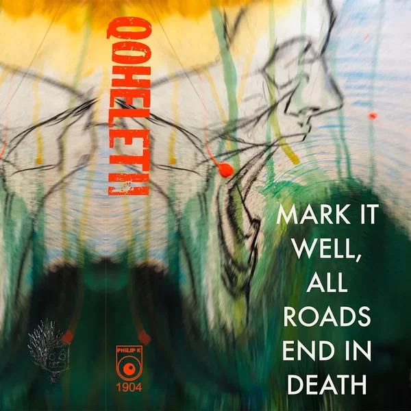 Mark It Well, All Roads End in Death