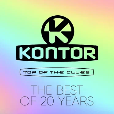 Kontor: Top of the Clubs: The Best of 20 Years by Various Artists - album cover