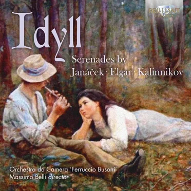 Idyll: Serenades by Janáček, Elgar, Kalinnikov