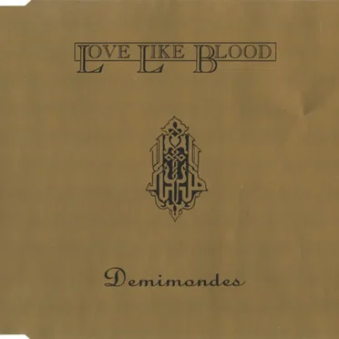 Demimondes by Love Like Blood - album cover