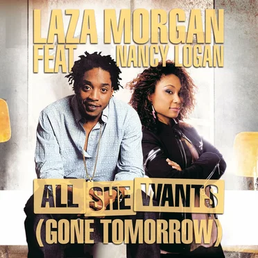 All She Wants (Gone Tomorrow)