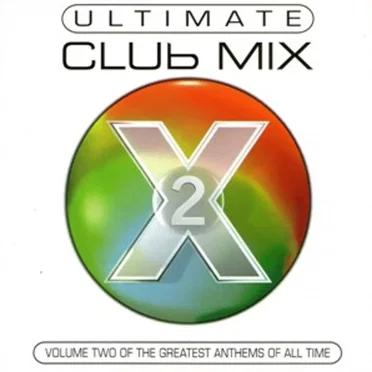 Ultimate Club Mix, Volume 2 by Various Artists - album cover