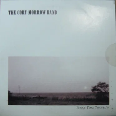 Texas Time Travel'n by The Cory Morrow Band - album cover