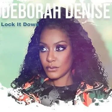 Lock It Down by Deborah Denise - album cover